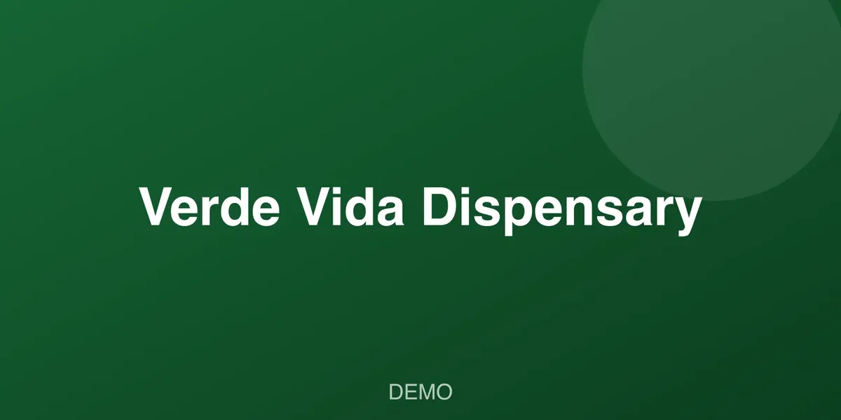 DEMO Verde Vida Dispensary